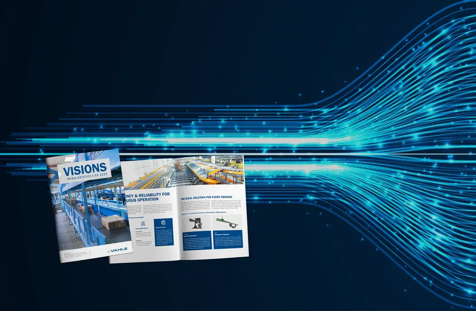 VAHLE Visions Intralogistics - the innovation magazine for the latest energy and data transmission technologies!